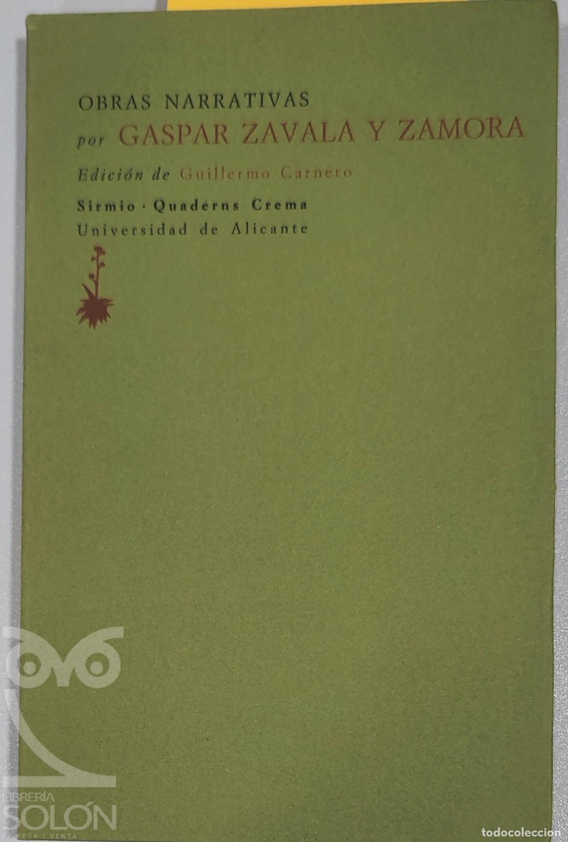 Livros em segunda m&atilde;o: Obras narrativas - Gaspar Zavala y Zamora/Guillermo Carnero (Editor)