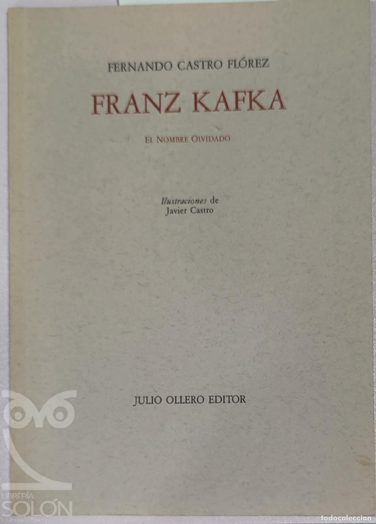 B&uuml;cher: Franz Kafka. El nombre olvidado - Fernando Castro Fl&oacute;rez