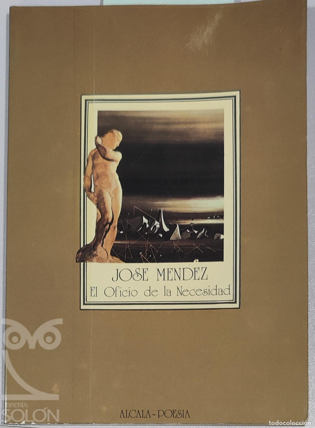 Libros: El oficio de la necesidad - Jos&eacute; M&eacute;ndez - Foto 1