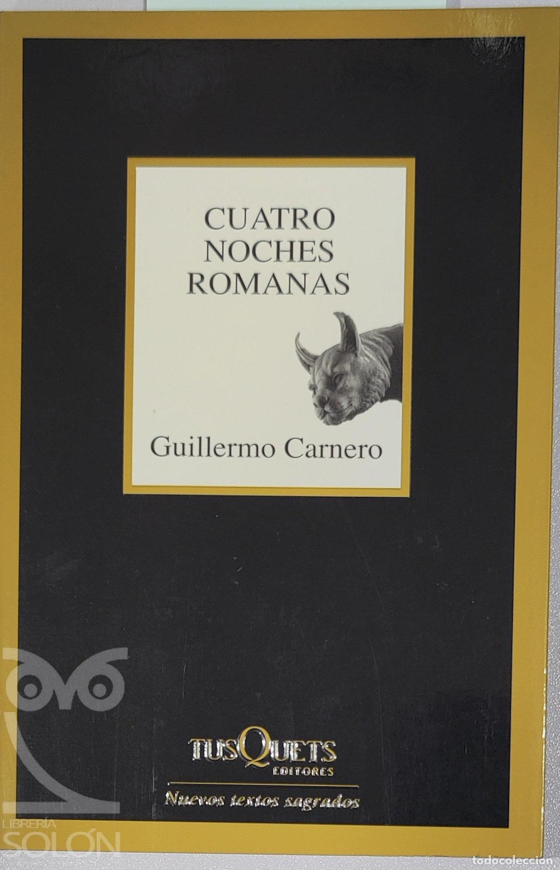 Libros: Cuatro noches romanas - Guillermo Carnero