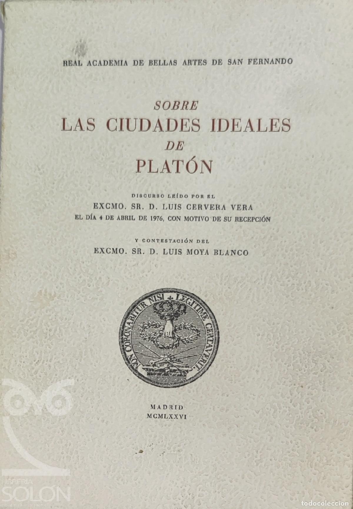 Libros: Sobre las ciudades ideales de Plat&oacute;n - Luis Cervera Vera/Luis Moya Blanco