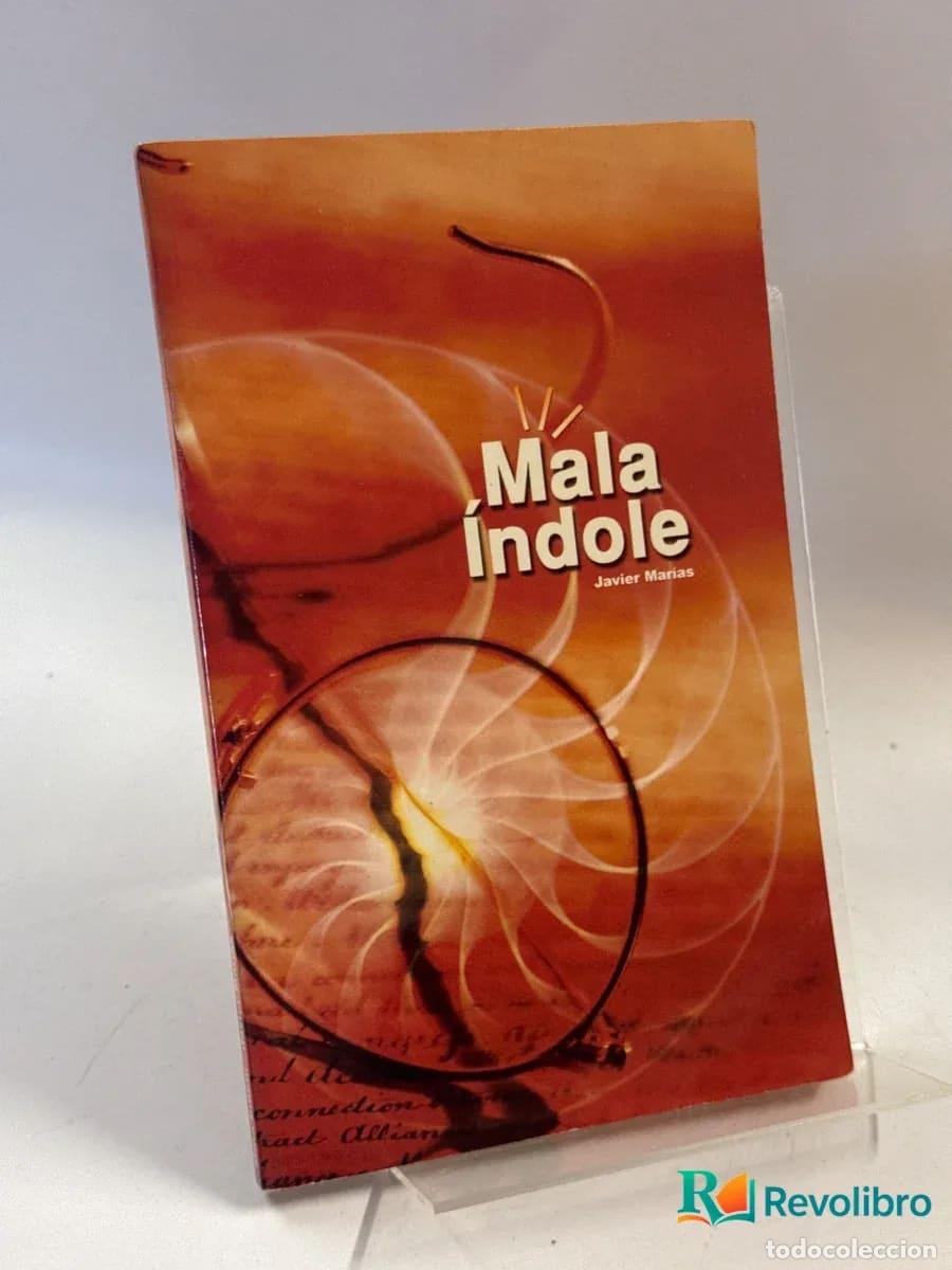 Livros em segunda m&atilde;o: Mala &iacute;ndole - Javier Mar&iacute;as