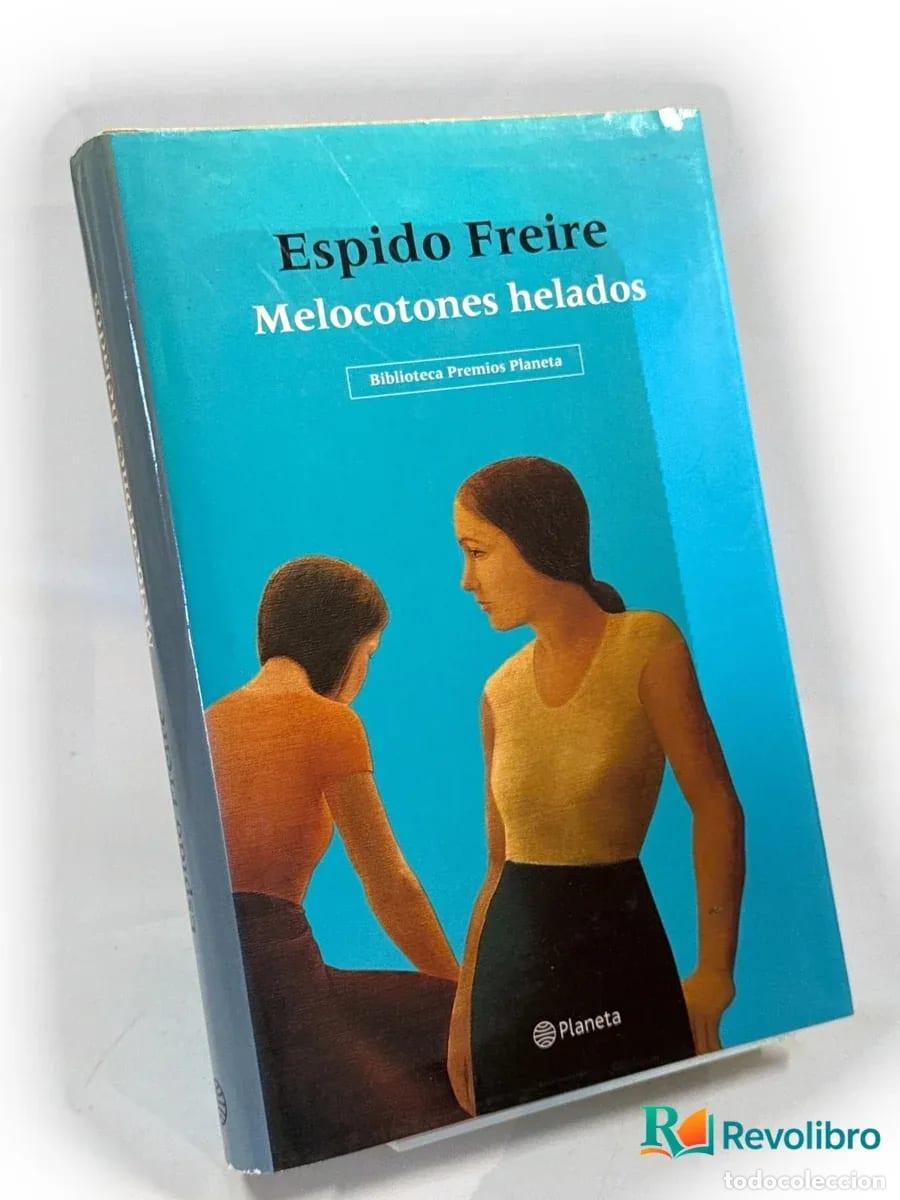 Libros: Melocotones helados - Espido Freire - Foto 1