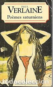 Libros: Poemes saturniens (Classiques Francais) (French Edition) (World Classics) - Paul Verlaine