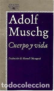 Libros: Cuerpo y vida - Adolf Muschg - Foto 2
