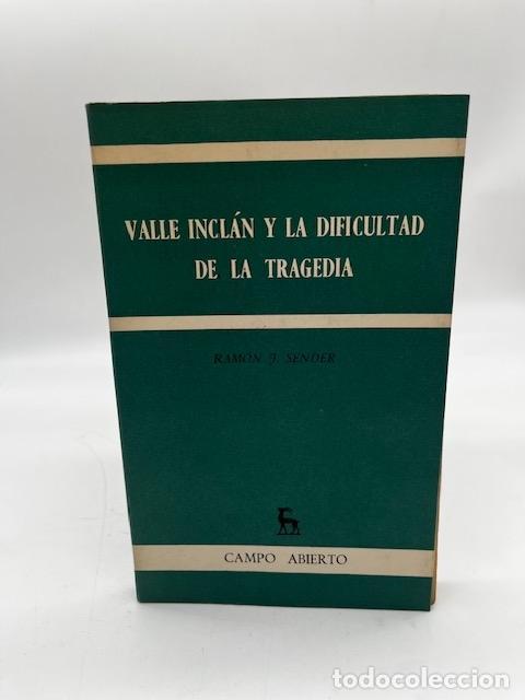 Libros: SENDER, Ram&oacute;n J. - Valle Incl&aacute;n y la dificultad de la tragedia. - Foto 1