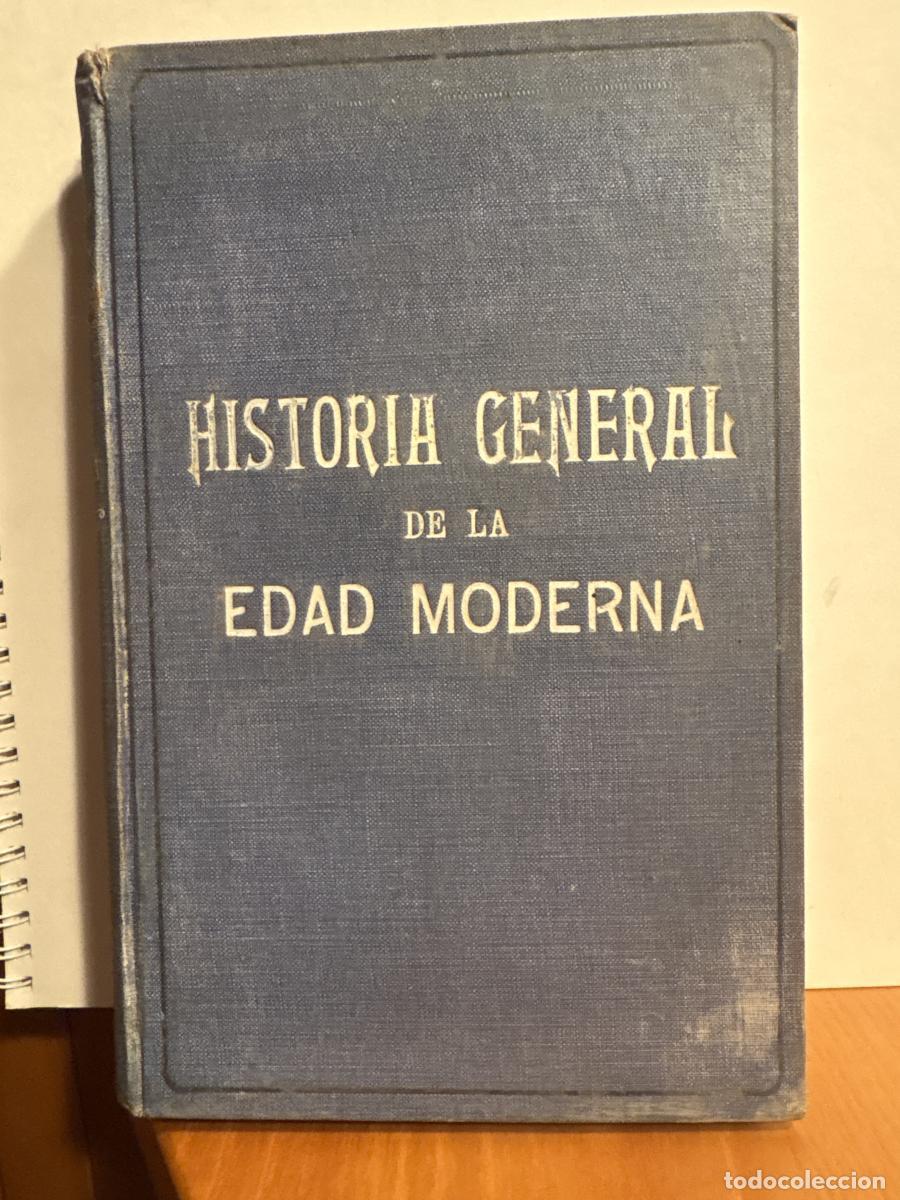 Libros: HISTORIA GENERAL DE LA EDAD MODERNA. EDICION ILUSTRADA - EUGENIO GARCIA BARBARIN TDK1278