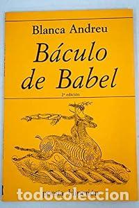 Libros: B&aacute;culo de Babel - Blanca Andreu