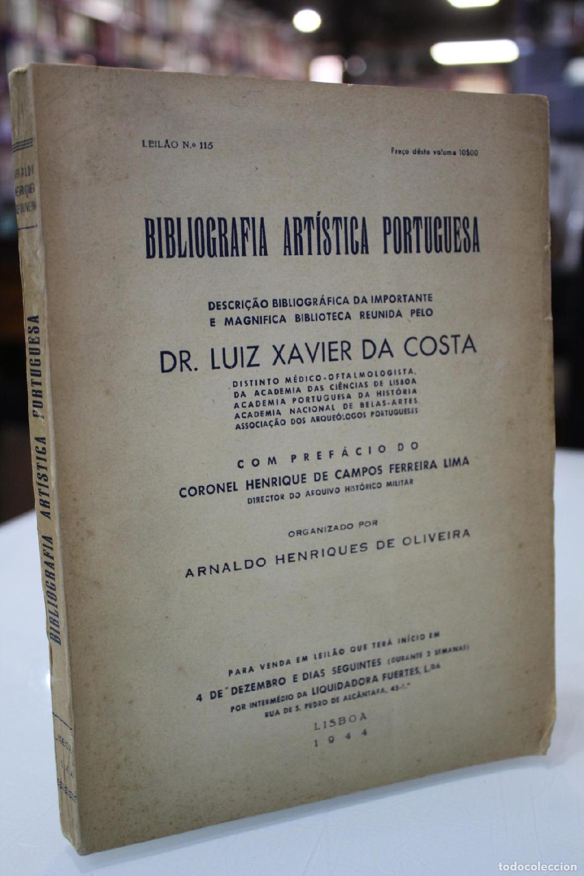 Libros: Bibliografia Art&iacute;stica Portuguesa. Descri&ccedil;&atilde;o bibliogr&aacute;fica da imporatante e magnifica biblioteca reu