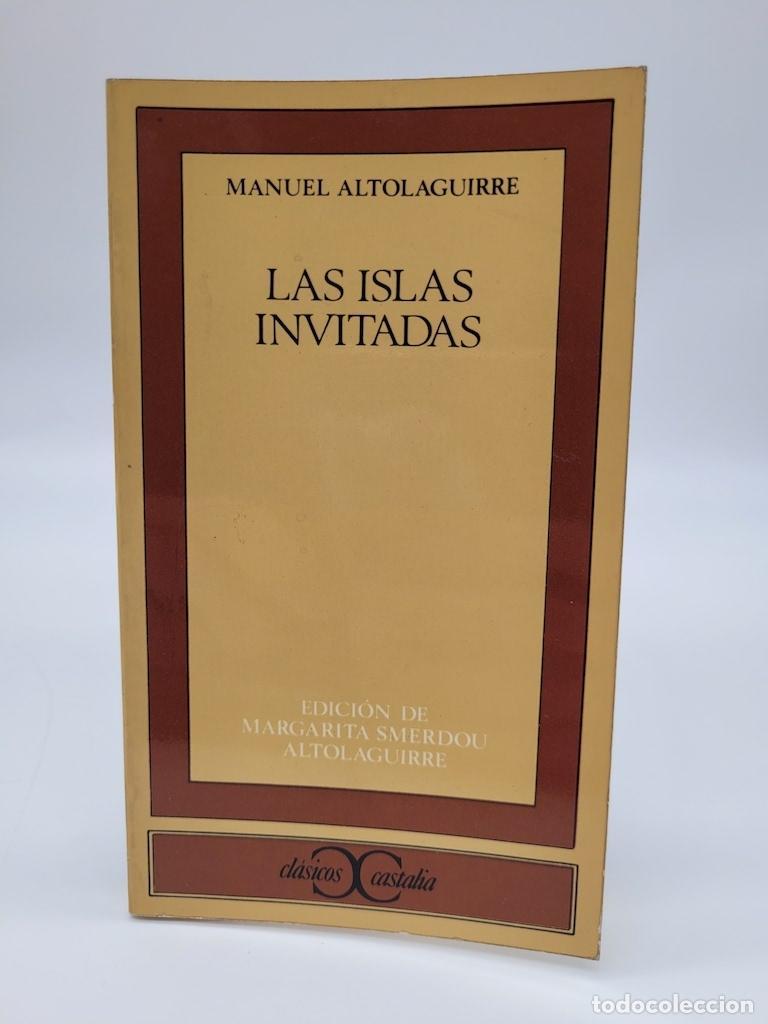 Libros: ALTOLAGUIRRE, Manuel. - Las islas invitadas. - Foto 1