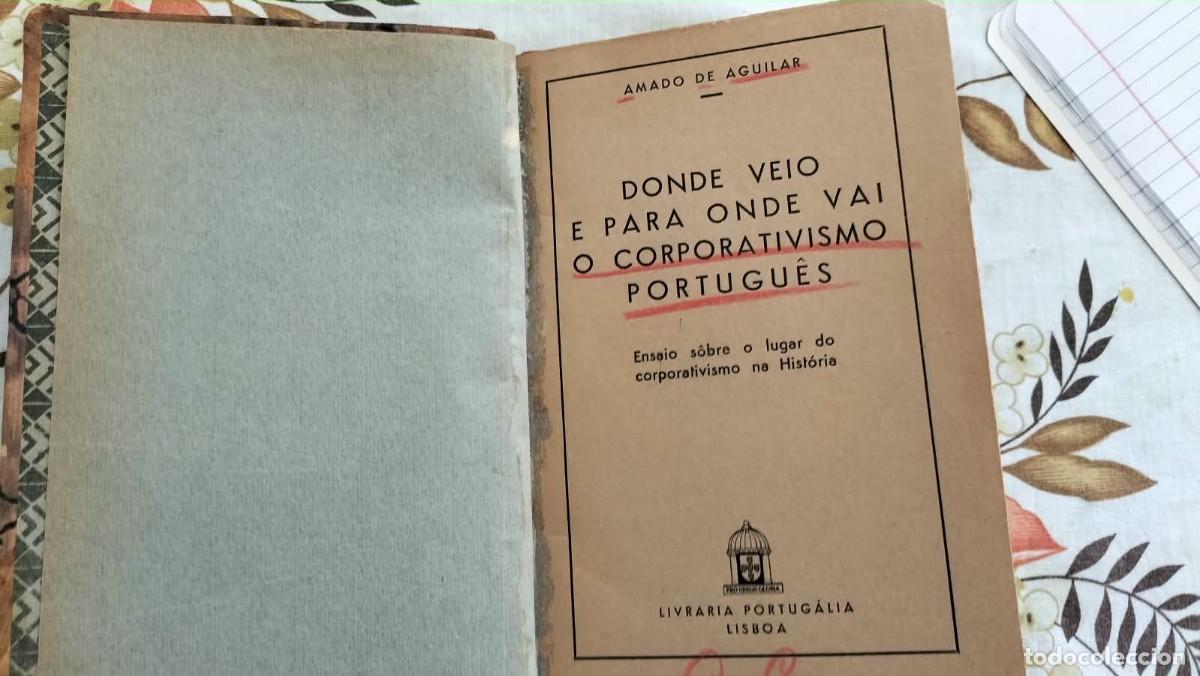 Livros em segunda m&atilde;o: Donde Veio e Para Onde Vai o Corporativismo Portugu&ecirc;s &ndash; Amado de Aguilar - Augusto Amado de Aguilar
