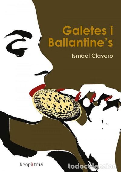 B&uuml;cher: Galetes i Ballantine's- 9788418598715