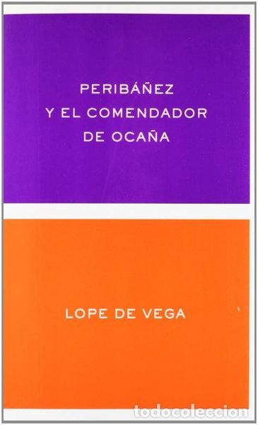 Libros: Perib&aacute;&ntilde;ez y el comendador de Oca&ntilde;a- 9788484323600