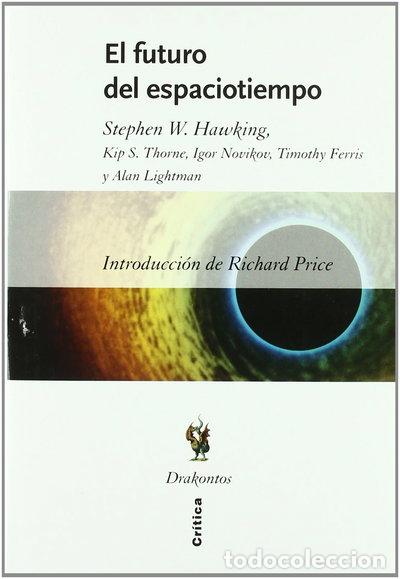 B&uuml;cher: El futuro del espaciotiempo- 9788484323990