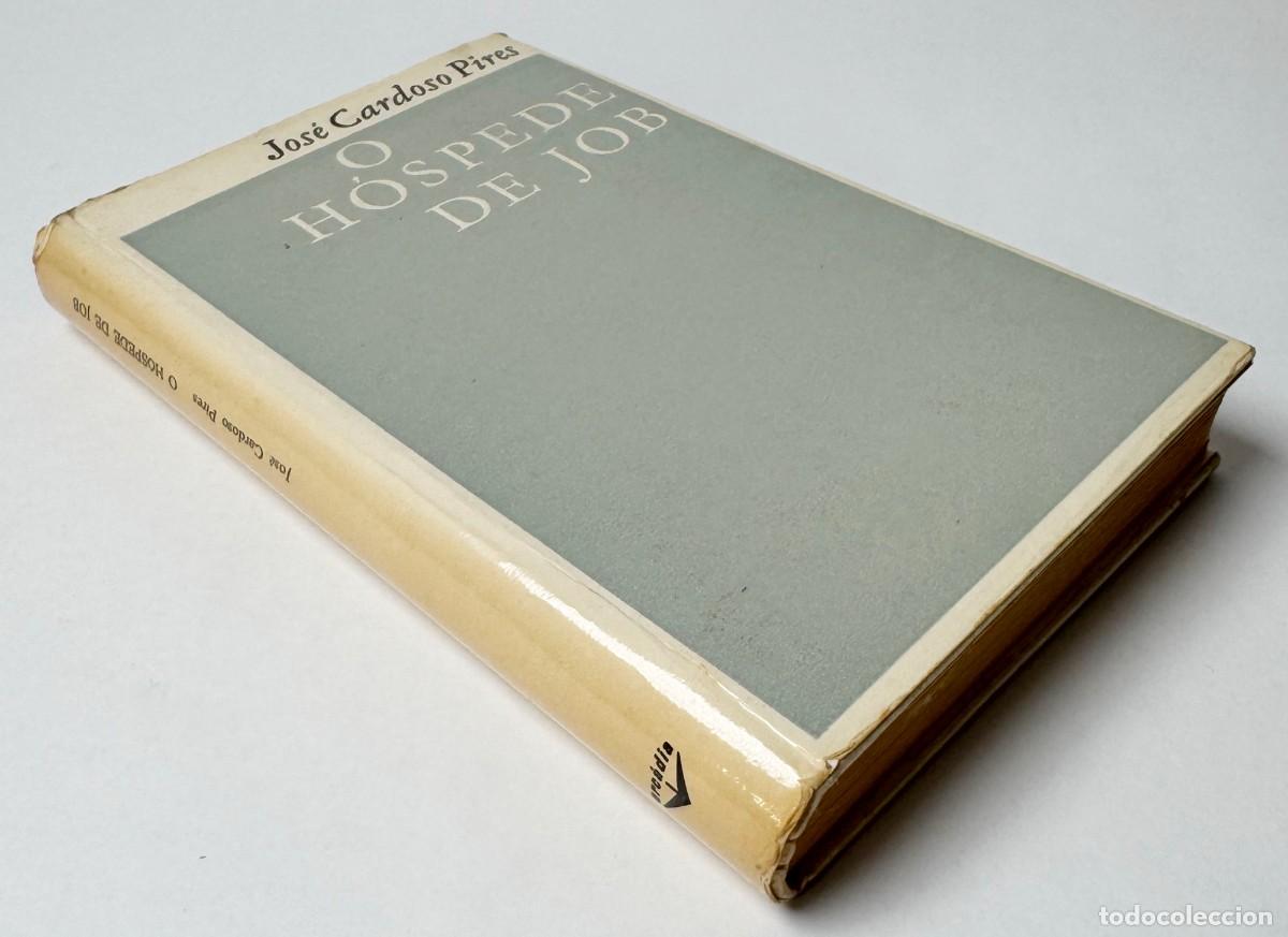 Libri di seconda mano: O H&oacute;spede de Job &mdash; Jos&eacute; Cardoso Pires &mdash; 1.&ordf; Edi&ccedil;&atilde;o &mdash; 1963 - Jos&eacute; Cardoso Pires