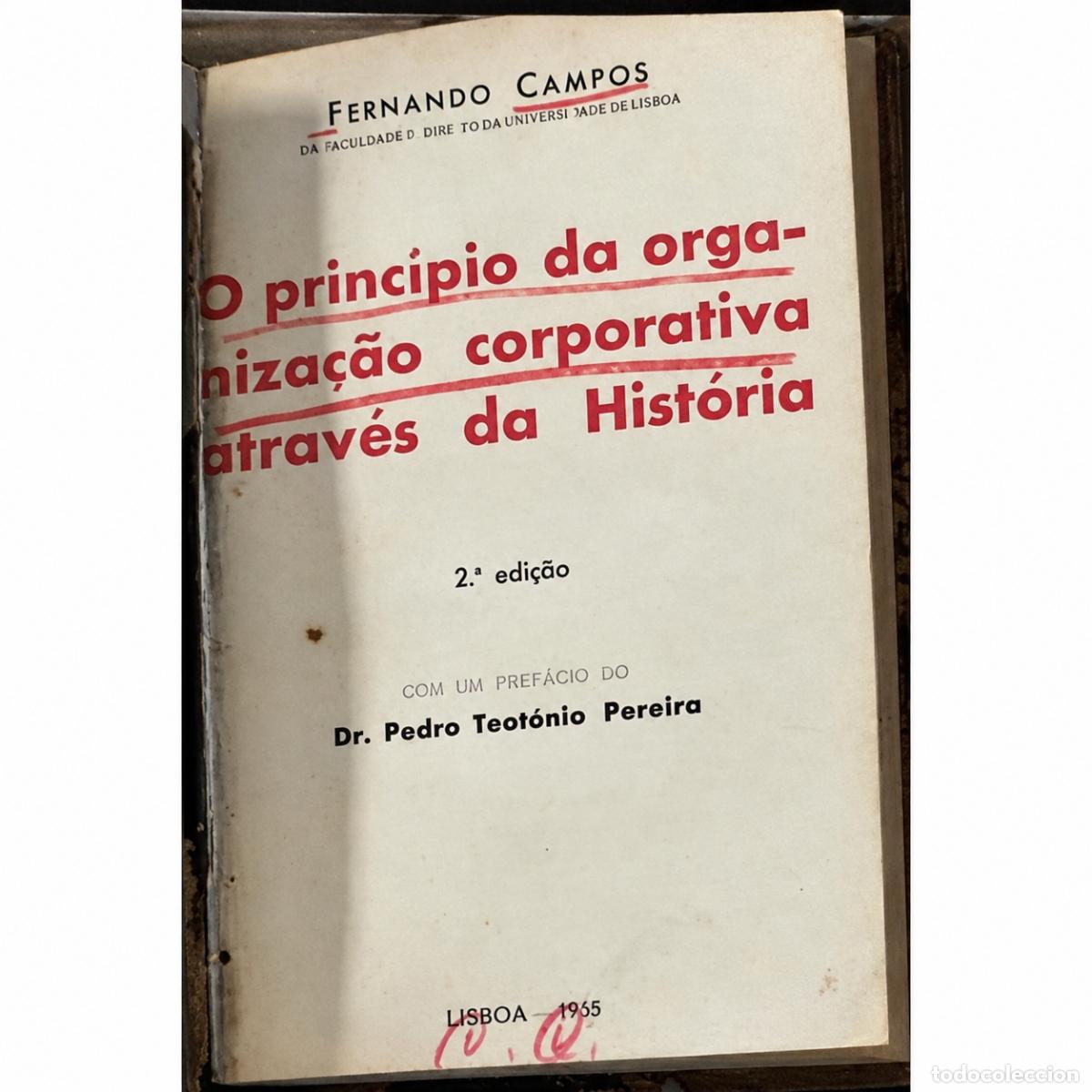B&uuml;cher: O Princ&iacute;pio da Organiza&ccedil;&atilde;o Corporativa Atrav&eacute;s da Hist&oacute;ria &ndash; Fernando Campos &ndash; 1965 - Fernando Campo