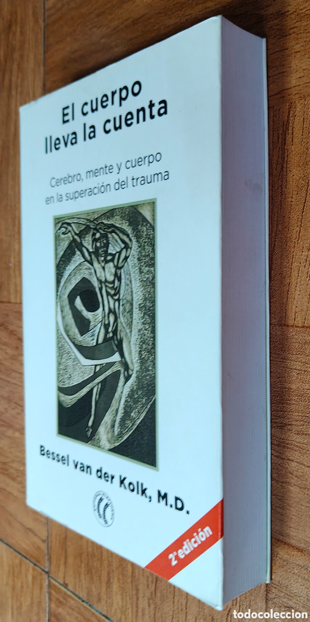 Libros: El Cuerpo lleva la cuenta - Bessel Van Der Kolk - Foto 2