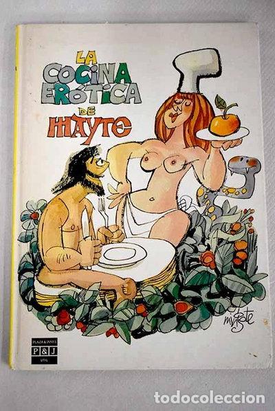Libros: La cocina er&oacute;tica de Mayte- 9788401371851