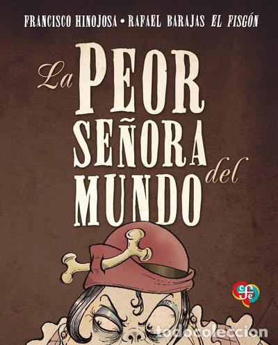 Libros: La peor se&ntilde;ora del mundo- 9786071602107