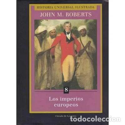 Libros: Historia Universal Ilustrada. Vol. 8.- Los imperios europeos- 9788422674085