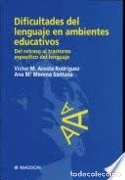 Libros: Dificultades del lenguaje en ambientes educativos- 9788445808436