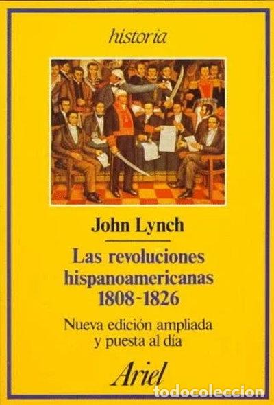 Libros: Las revoluciones hispanoamericanas 1808-1826- 9788434465077