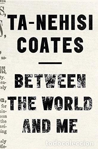Libros: Between the World and Me- 9781925240702