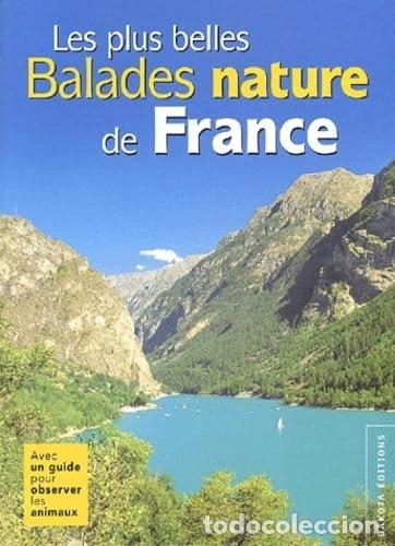 Libros: Les plus belles balades nature de France- 9782846400084