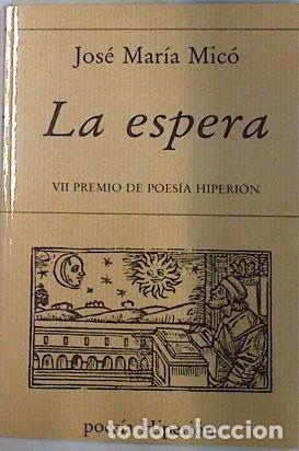 Libri di seconda mano: La espera- 9788475173641
