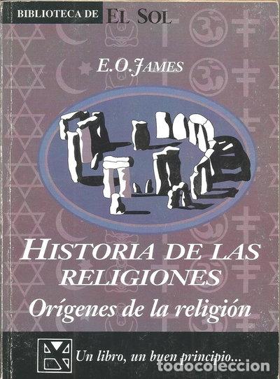 Libros: Historia de las religiones. Or&iacute;genes de la religi&oacute;n- 9788479691998