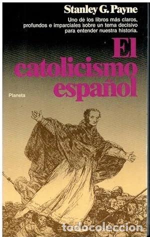 Libros: El catolicismo espa&ntilde;ol- 9788432043277