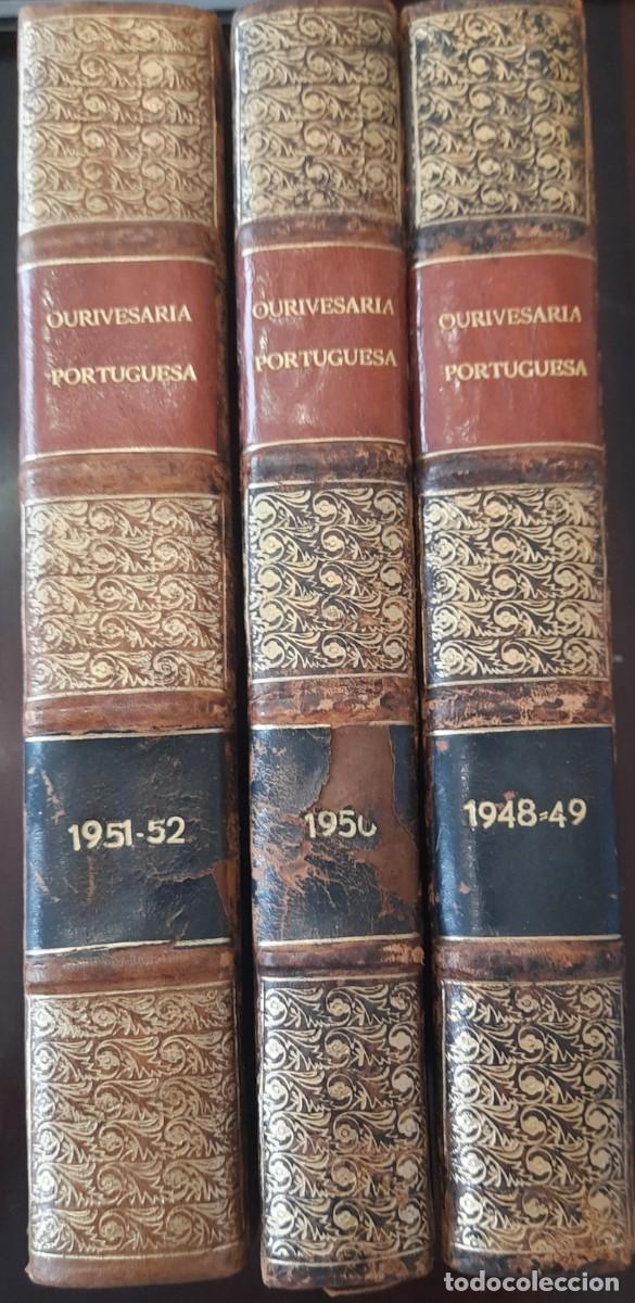 Libros: Ourivesaria Portuguesa 1948&ndash;1952 &ndash; 3 Volumes Raros &ndash; Gr&eacute;mio Ourivesaria.