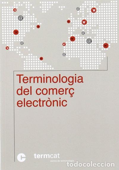 B&uuml;cher: Terminologia del comer&ccedil; electr&ograve;nic- 9788439372356
