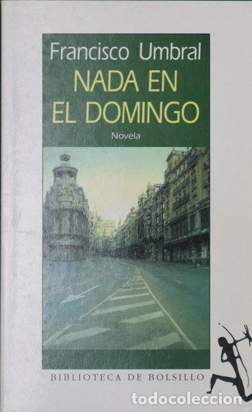 Libros: Nada en el domingo- 9788432231032 - Foto 1