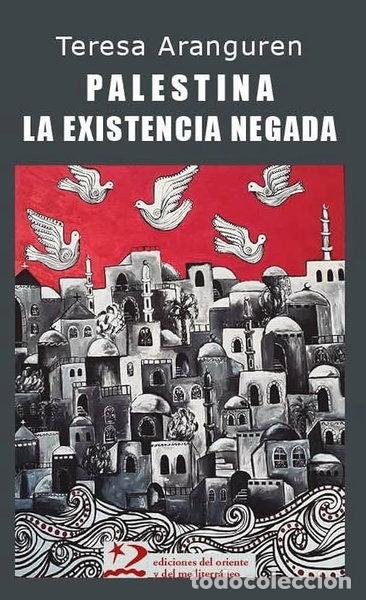 Libros: Palestina: la existencia negada- 9791399040401