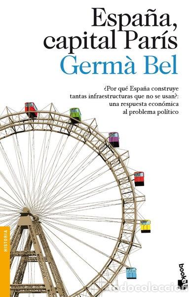 Libros: Espa&ntilde;a, capital Par&iacute;s- 9788423346196