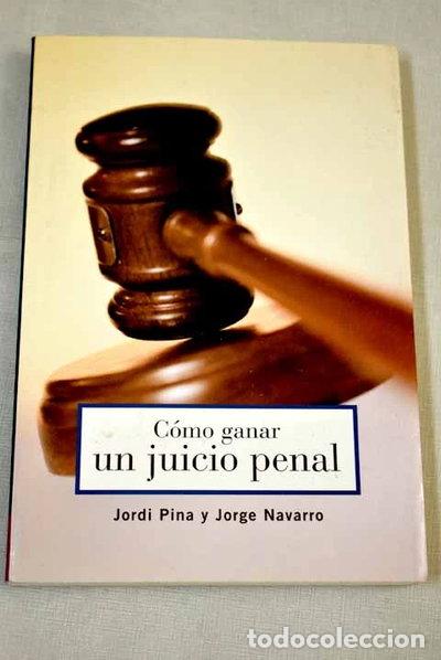 Libros: C&oacute;mo ganar un juicio penal- 9788427027848