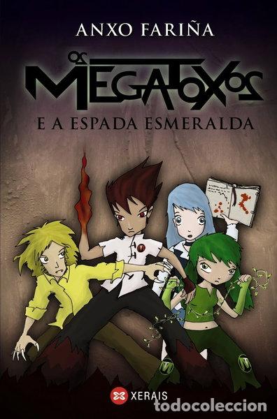 Libros: Os Megatoxos e a espada esmeralda- 9788499142715