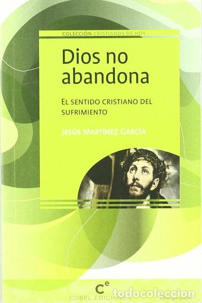 B&uuml;cher: Dios no abandona- 9788493761721