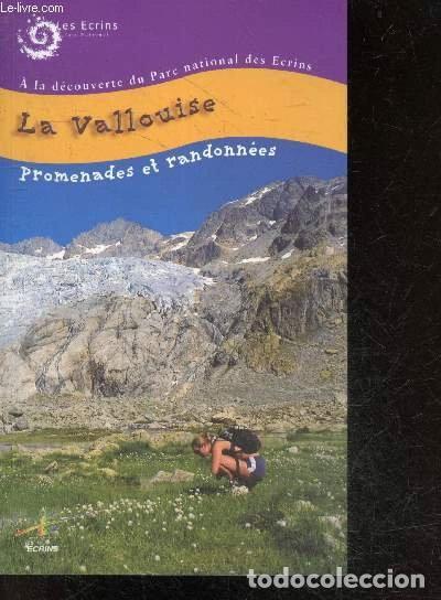 books: La Vallouise, promenades et randonn&eacute;es au pays des &Eacute;crins- 9782950686459