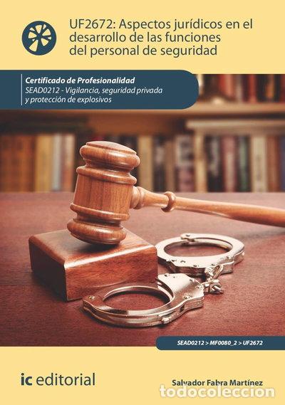 Libros: Aspectos jur&iacute;dicos en el desarrollo de las funciones del personal de seguridad- 9788411842006