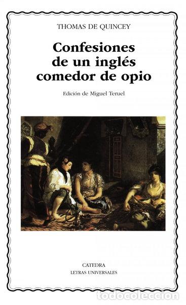 Libros: Confesiones de un ingl&eacute;s comedor de opio- 9788437615592