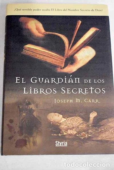 Libros: El guardi&aacute;n de los libros secretos- 9788493473112