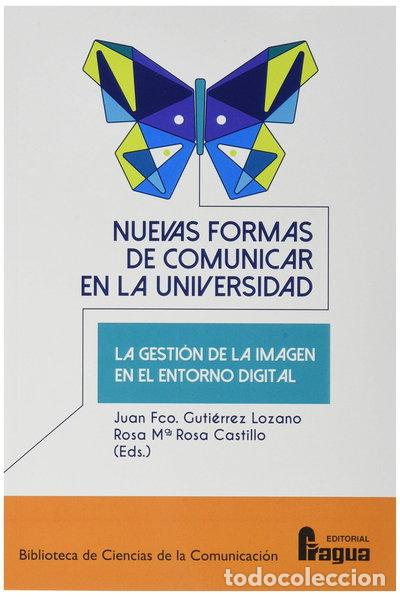 Libros: Nuevas formas de comunicar en la Universidad- 9788470748905 - Foto 1