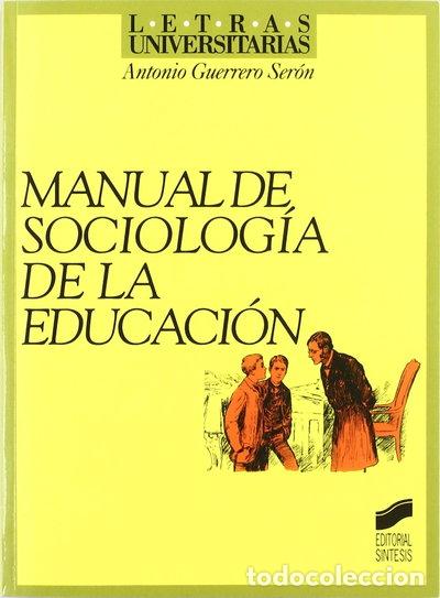 Libros: Manual de sociolog&iacute;a de la educaci&oacute;n- 9788477383512