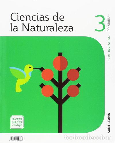 Libros: Ciencias de la Naturaza 3 Primaria Saber Hacer Contigo- 9788468047362