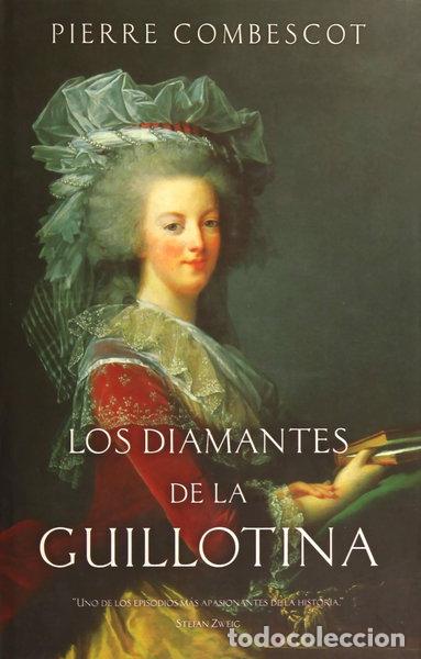 Libros: Los diamantes de la guillotina- 9788466615945