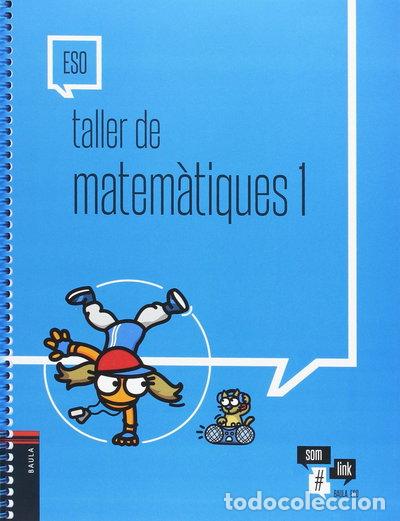 Livres: Taller de matem&agrave;tiques 1 ESO- 9788447934829