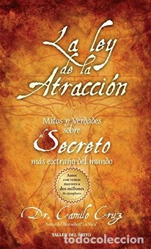 Livres: La Ley de la Atracci&oacute;n: Mitos y Verdades Sobre el Secreto M&aacute;s Extra&ntilde;o del Mundo- 9781931059398