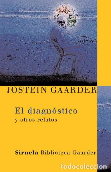 Libros: El diagn&oacute;stico y otros relatos- 9788498410440